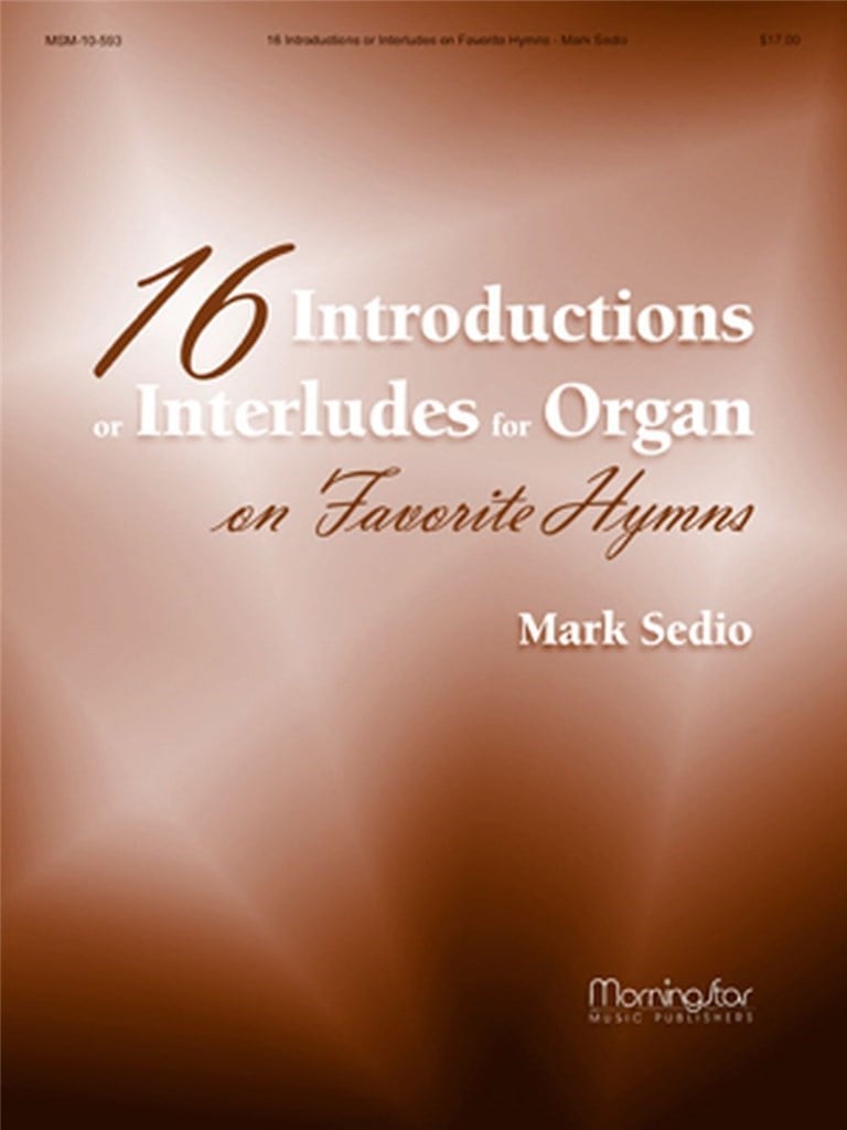 16 Introd. or Interl. for Organ on Favorite Hymns